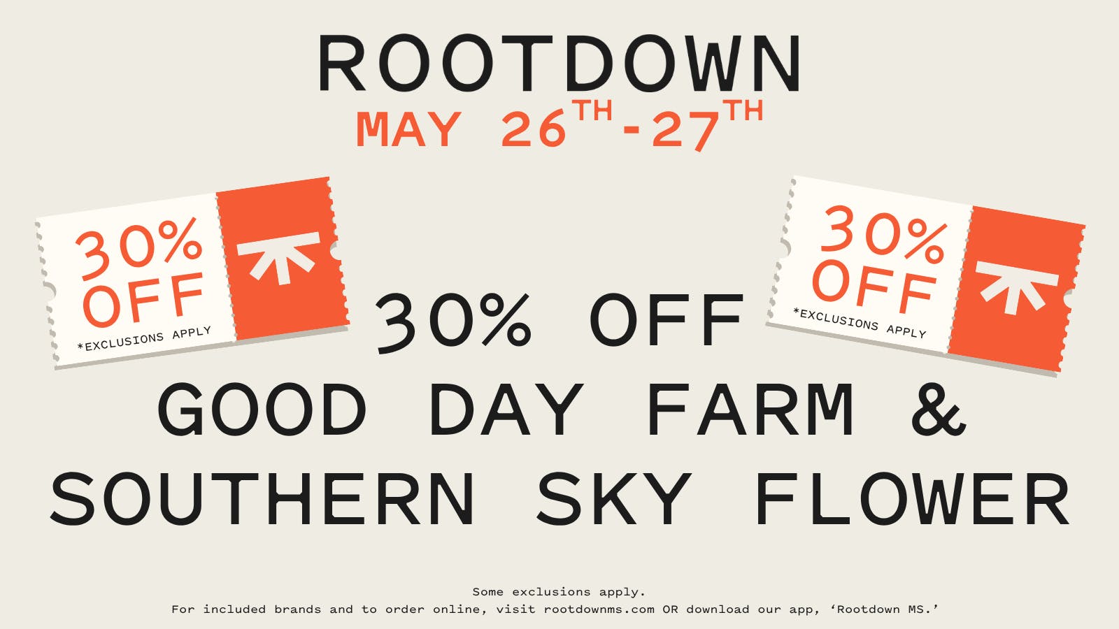 Rootdown - JXN Lakeland 30% OFF GOOD DAY FARM AND SOUTHERN SKY FLOWER!