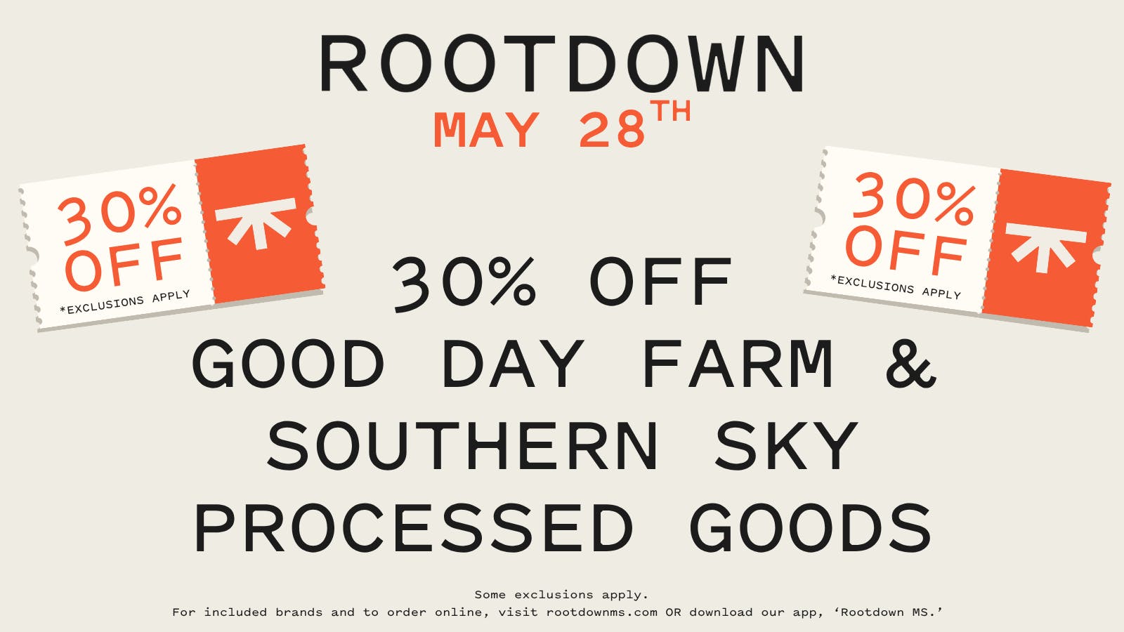 Rootdown - Bay St. Louis 30% OFF GOOD DAY FARM & SOUTHERN SKY PROCESSED G'S