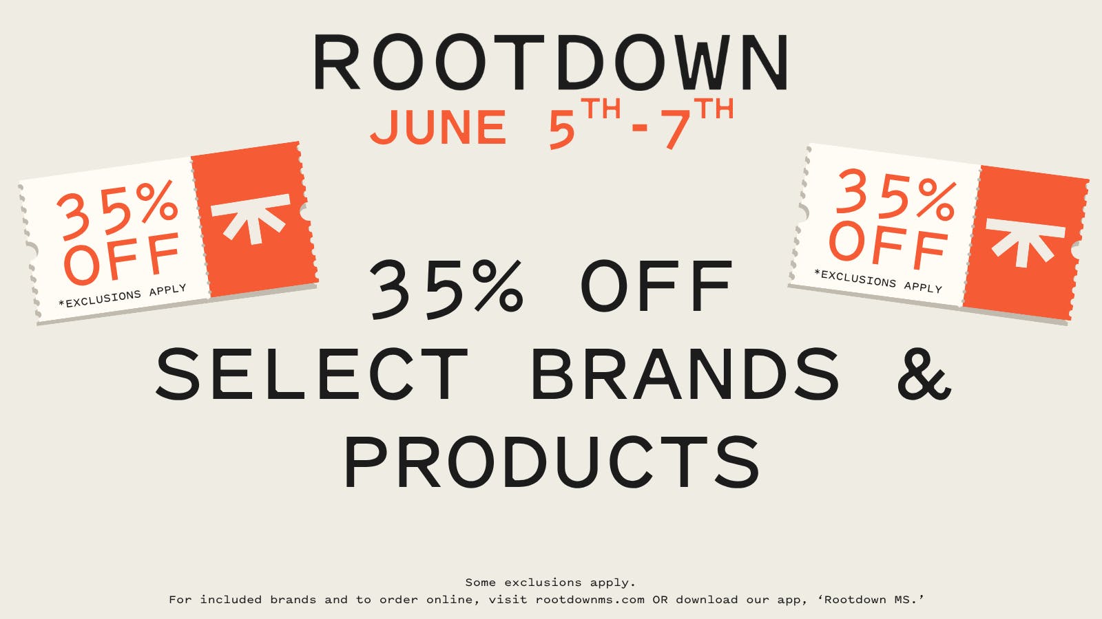 Rootdown - Starkville 35% OFF SELECT BRANDS & PRODUCTS!