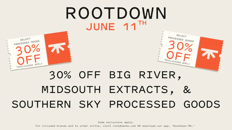 Rootdown - Byram 30% OFF SELECT PROCESSED GOODS!