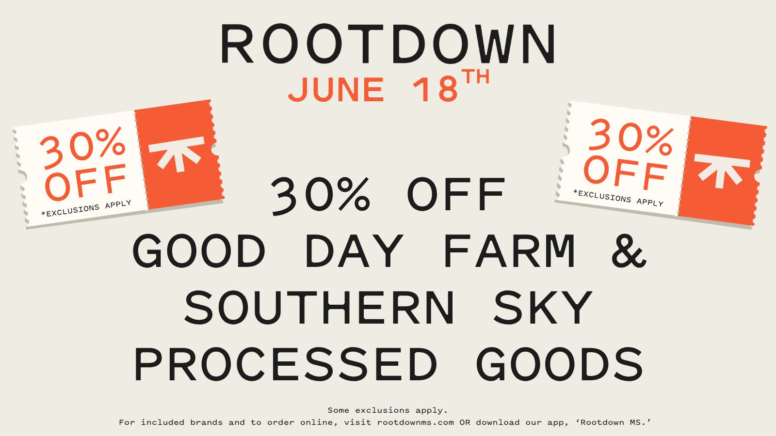 Rootdown - JXN Lakeland 30% OFF GOOD DAY FARM & SOUTHERN SKY PROCESSED G'S