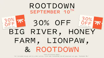 Rootdown - Canton 30% OFF BIG RIVER, HONEY FARM, LIONPAW, & ROOTDOWN