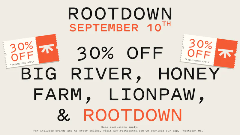 Rootdown - Olive Branch 30% OFF BIG RIVER, HONEY FARM, LIONPAW, & ROOTDOWN