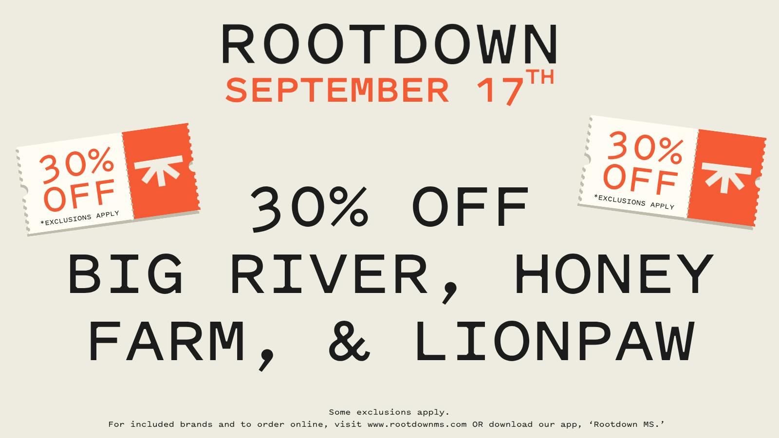 Rootdown - Olive Branch 30% OFF BIG RIVER, HONEY FARM, LIONPAW, & ROOTDOWN