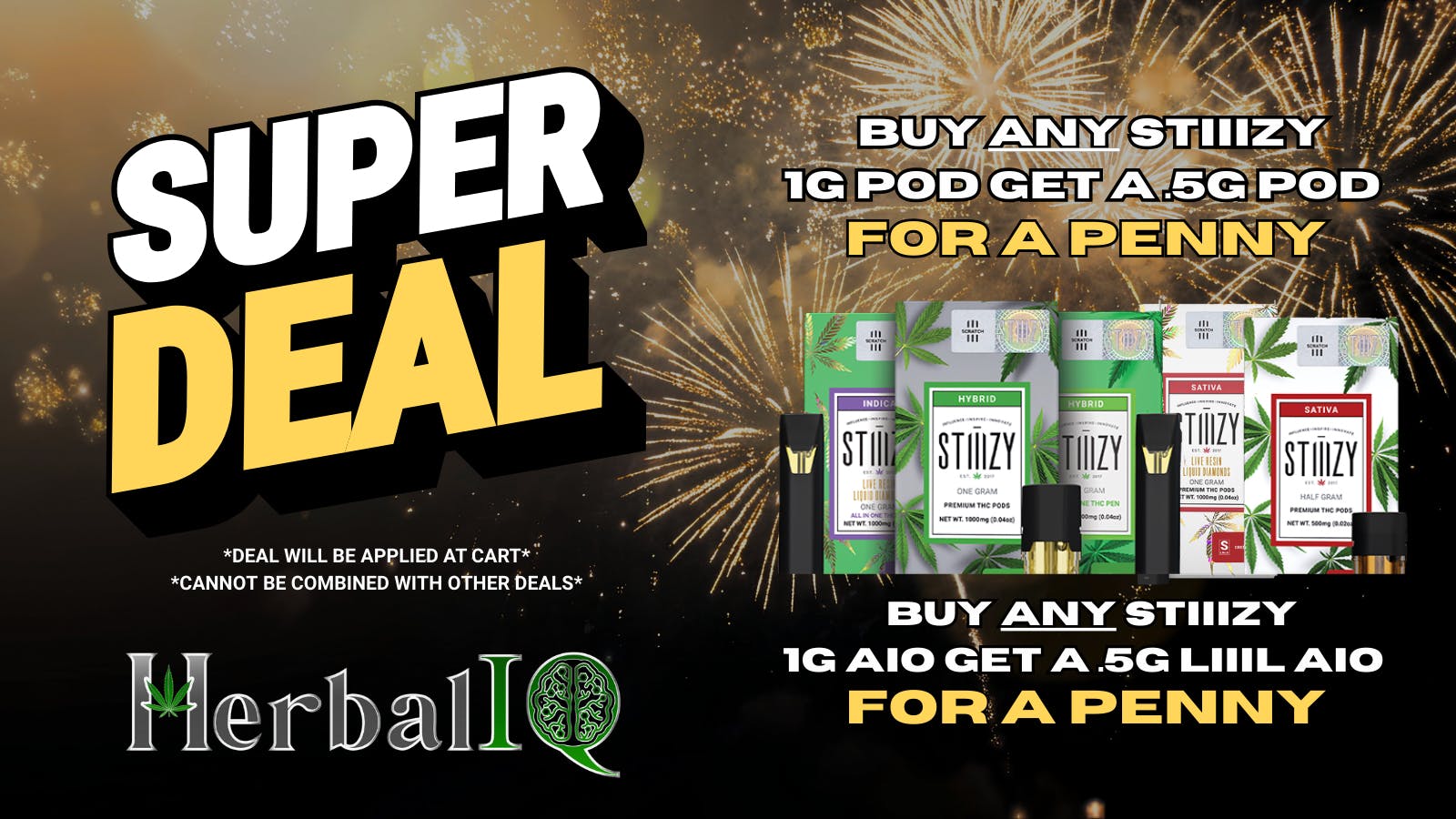 Herbal IQ STIIIZY SUPER DEAL