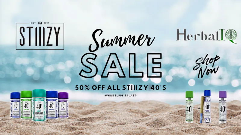Herbal IQ 50% off STIIIZY 40's