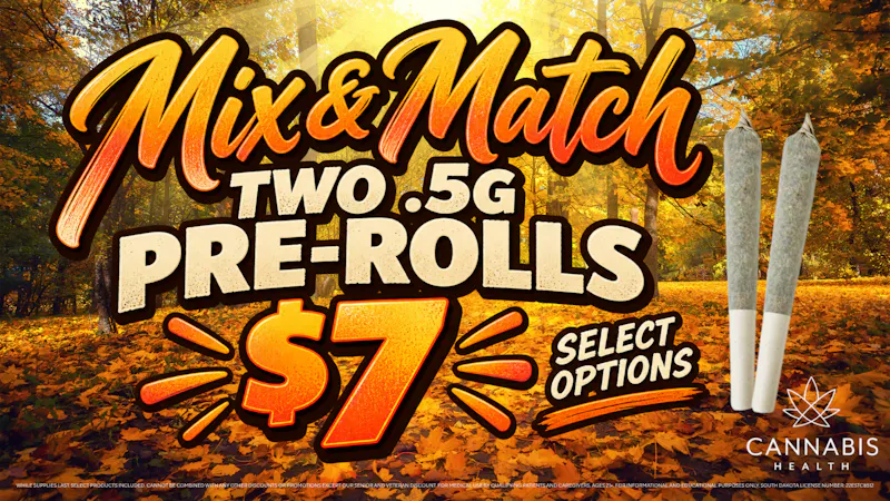 Cannabis Health $7 Mix & Match Two .5g Pre-Rolls