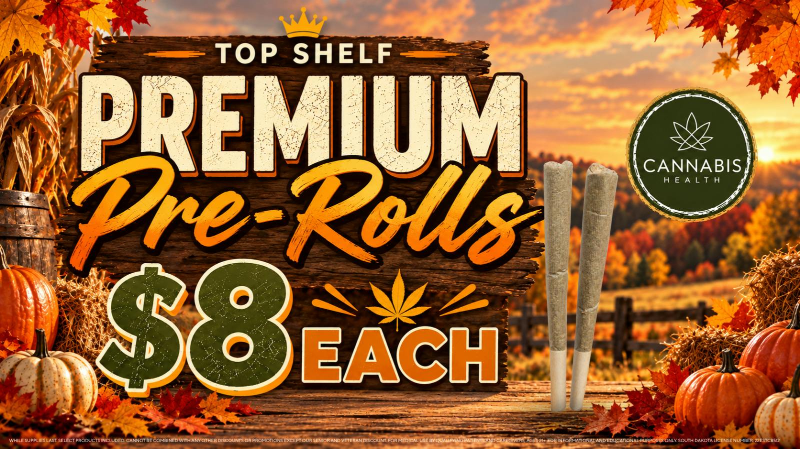 Cannabis Health $8 DNG 1g Pre-Rolls