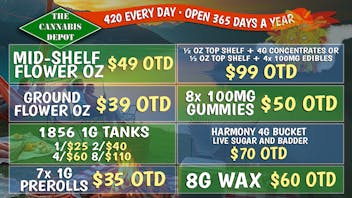 The Cannabis Depot - Denver ☀️ $49 Mid-Shelf OZ OTD, 8 GUMMIES $50, + MORE