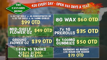 The Cannabis Depot Boulder ☀️ $49 Mid-Shelf OZ OTD, 8 GUMMIES $50, + MORE