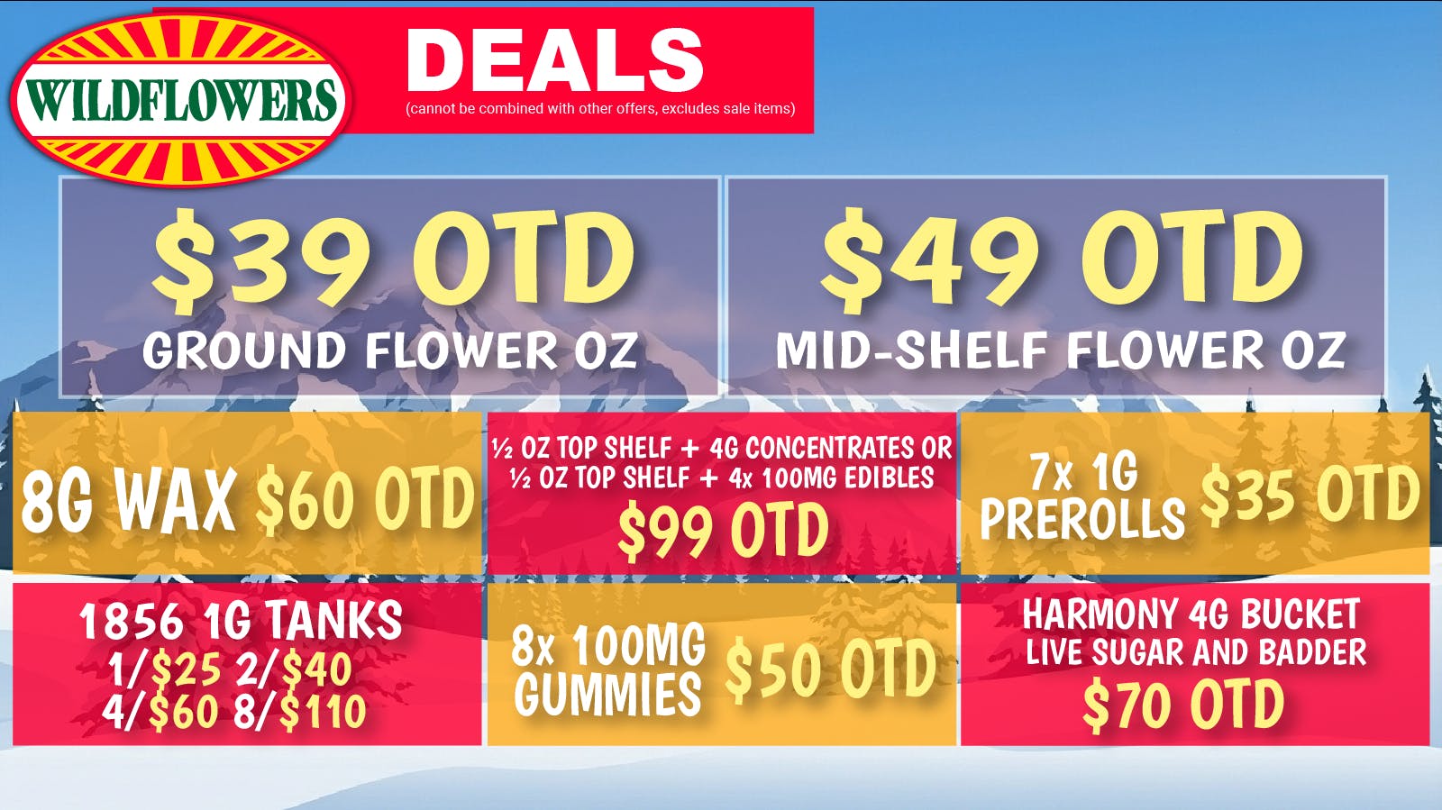 Wildflowers Dispensary $49 Mid-Shelf OZ OTD, $39 Ground OZ OTD + MORE