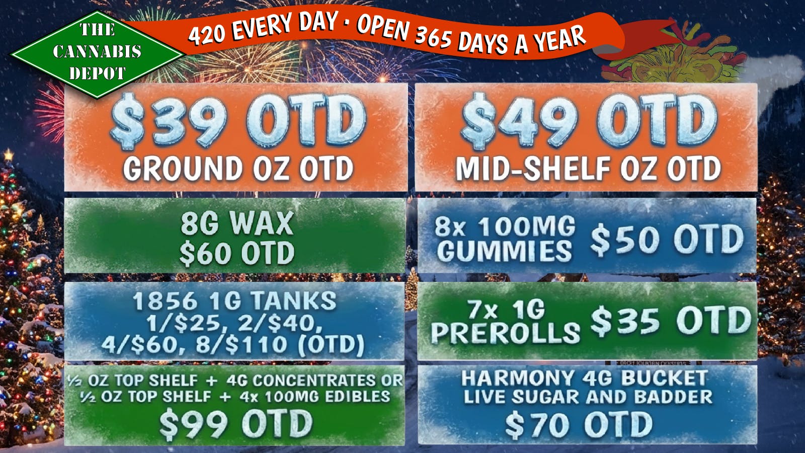 The Cannabis Depot Boulder $49 Mid-Shelf OZ OTD, $39 Ground OZ OTD + MORE