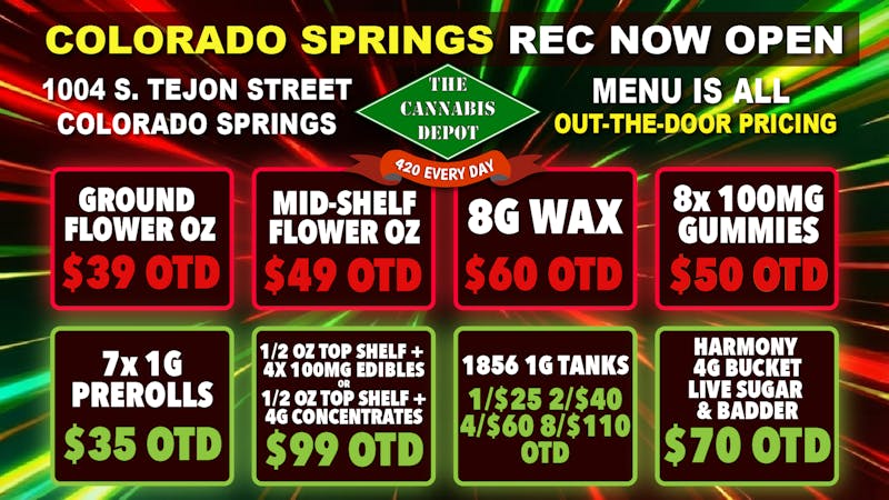 The Cannabis Depot - S Tejon NOW REC! $49 Mid Shelf OZ OTD + $39 Ground OZ OTD