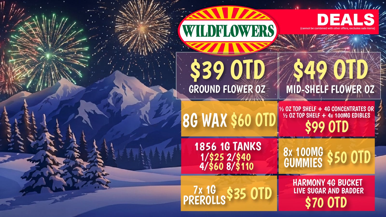 Wildflowers Dispensary $49 Mid-Shelf OZ OTD, $39 Ground OZ OTD + MORE
