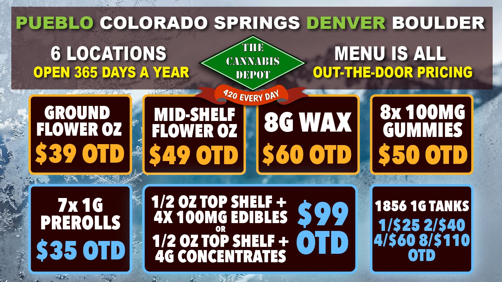 The Cannabis Depot Boulder $49 Mid-Shelf OZ OTD, $39 Ground OZ OTD + MORE