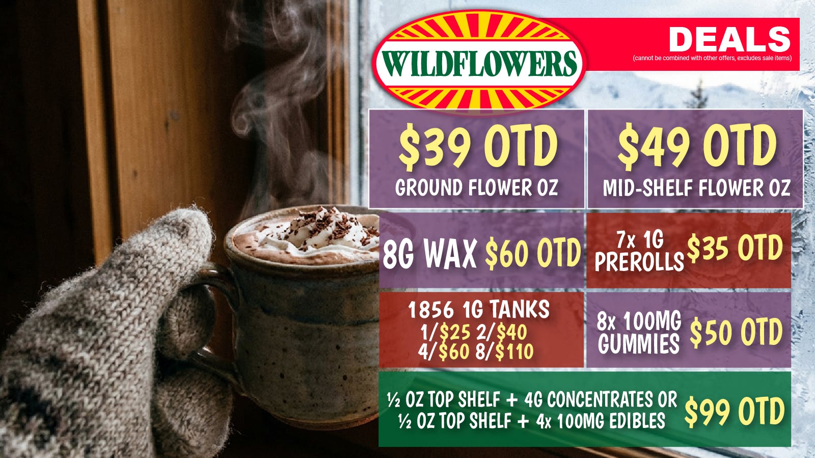 Wildflowers Dispensary $49 Mid-Shelf OZ OTD, $39 Ground OZ OTD + MORE