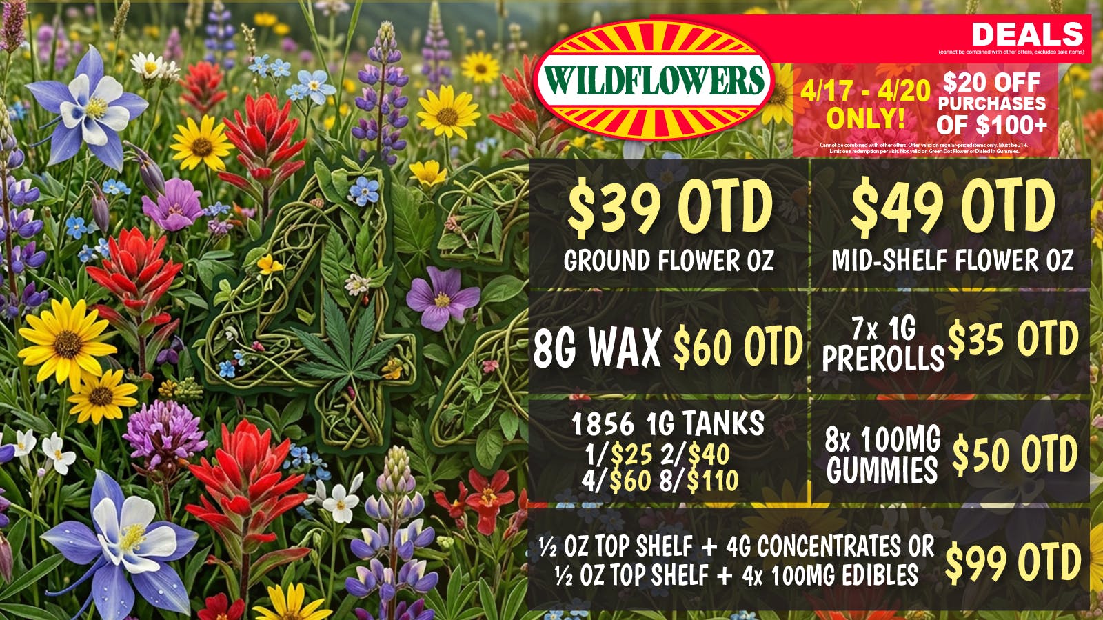 Wildflowers Dispensary 420 DEALS🔥$20 Off $100 Spend, $49 MidShelf OZ OTD