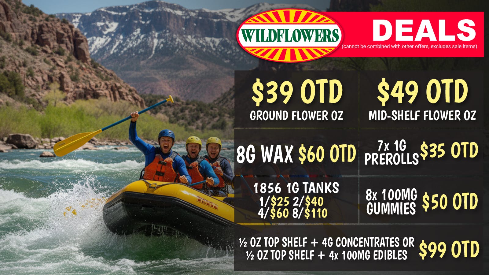 Wildflowers Dispensary $49 Mid-Shelf OZ OTD, $39 Ground OZ OTD + MORE