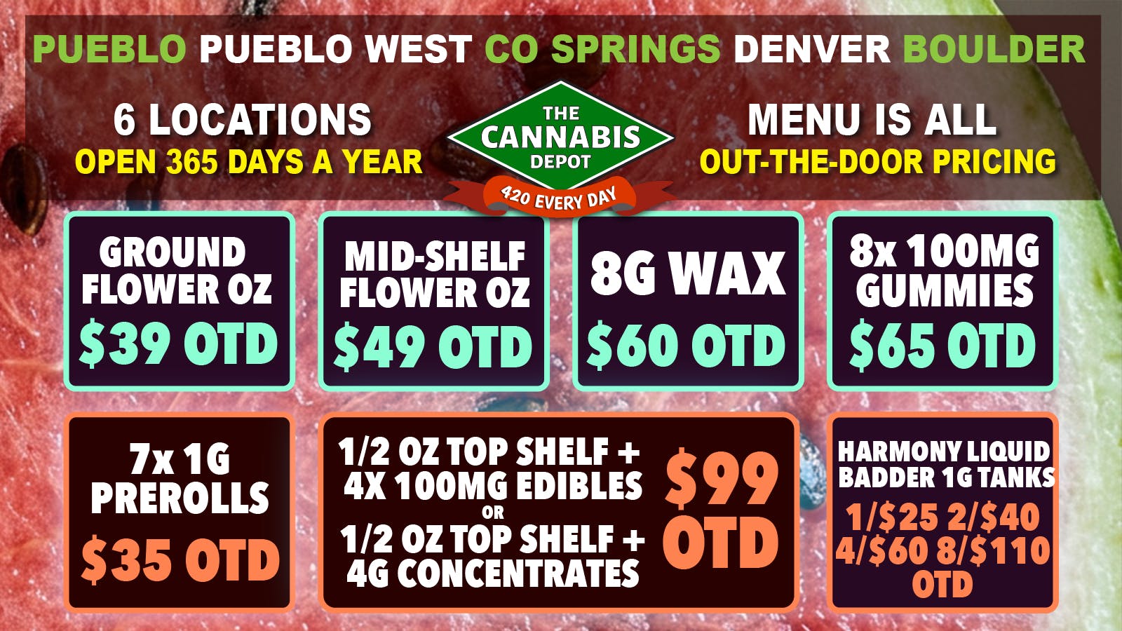 The Cannabis Depot - Denver ☀️ $49 Mid-Shelf OZ OTD, 8x Gummies $65 OTD 🌿