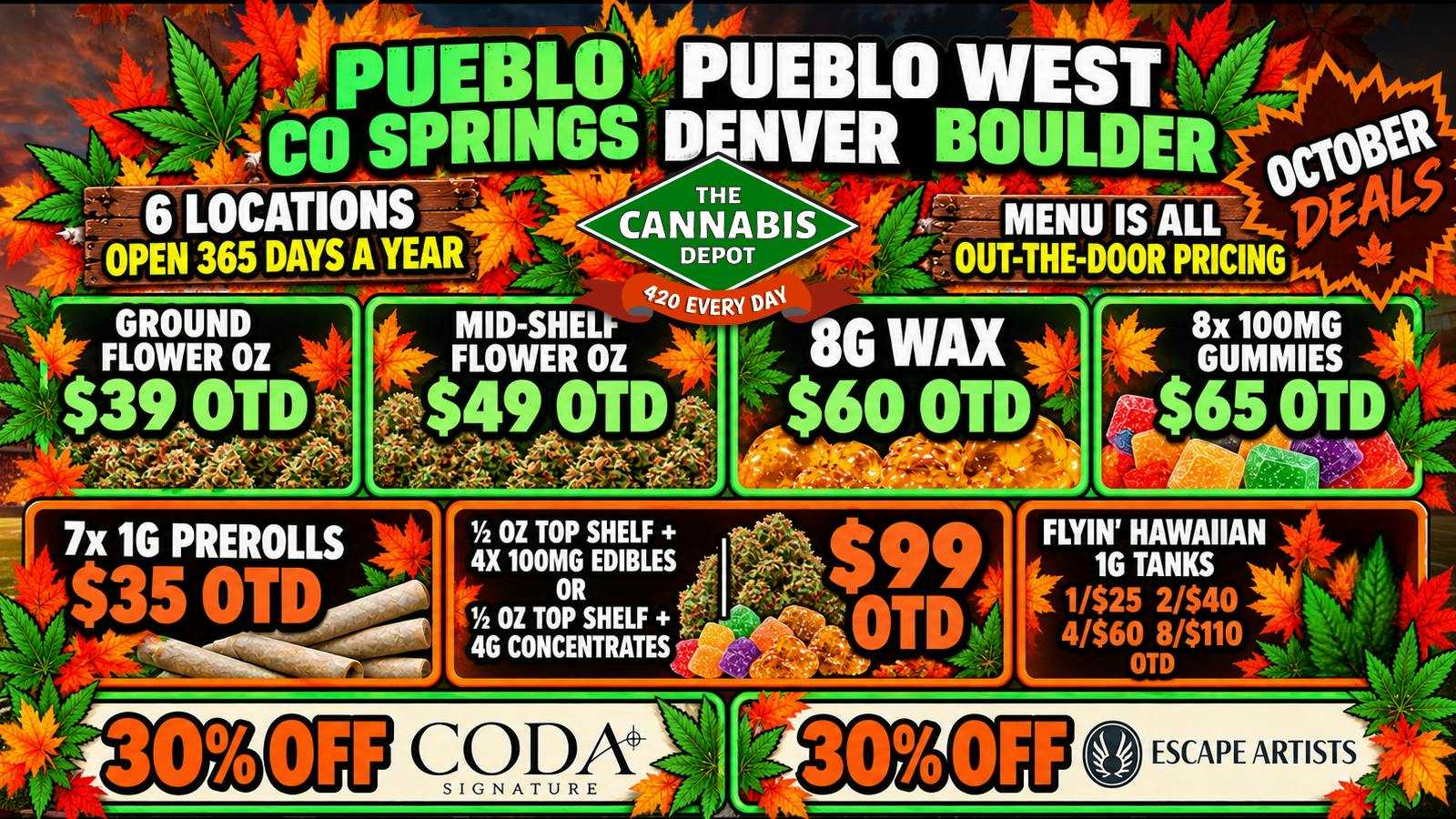 The Cannabis Depot - S Tejon 🌱 $49 Mid-Shelf OZ OTD 🔥 30% Off Coda Edibles