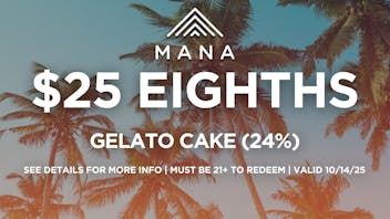 Mana Supply Co. Middle River $25 Gelato Cake Eighths