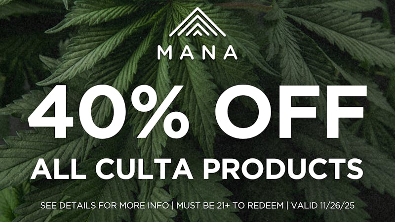 Mana Supply Co. Edgewater 40% OFF ALL CULTA PRODUCTS