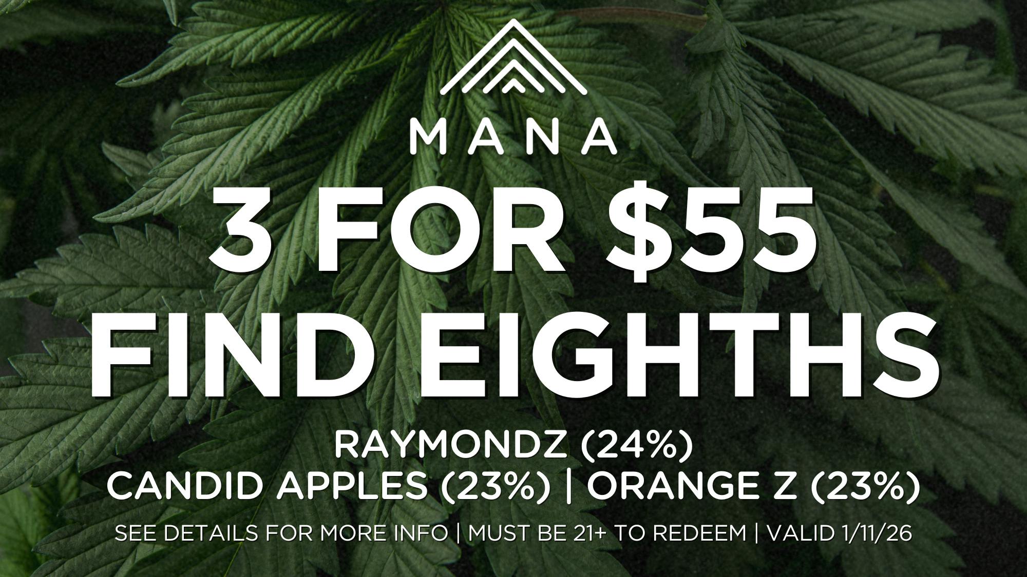 Mana Supply Co. Middle River 3 for $55 Find Eighths