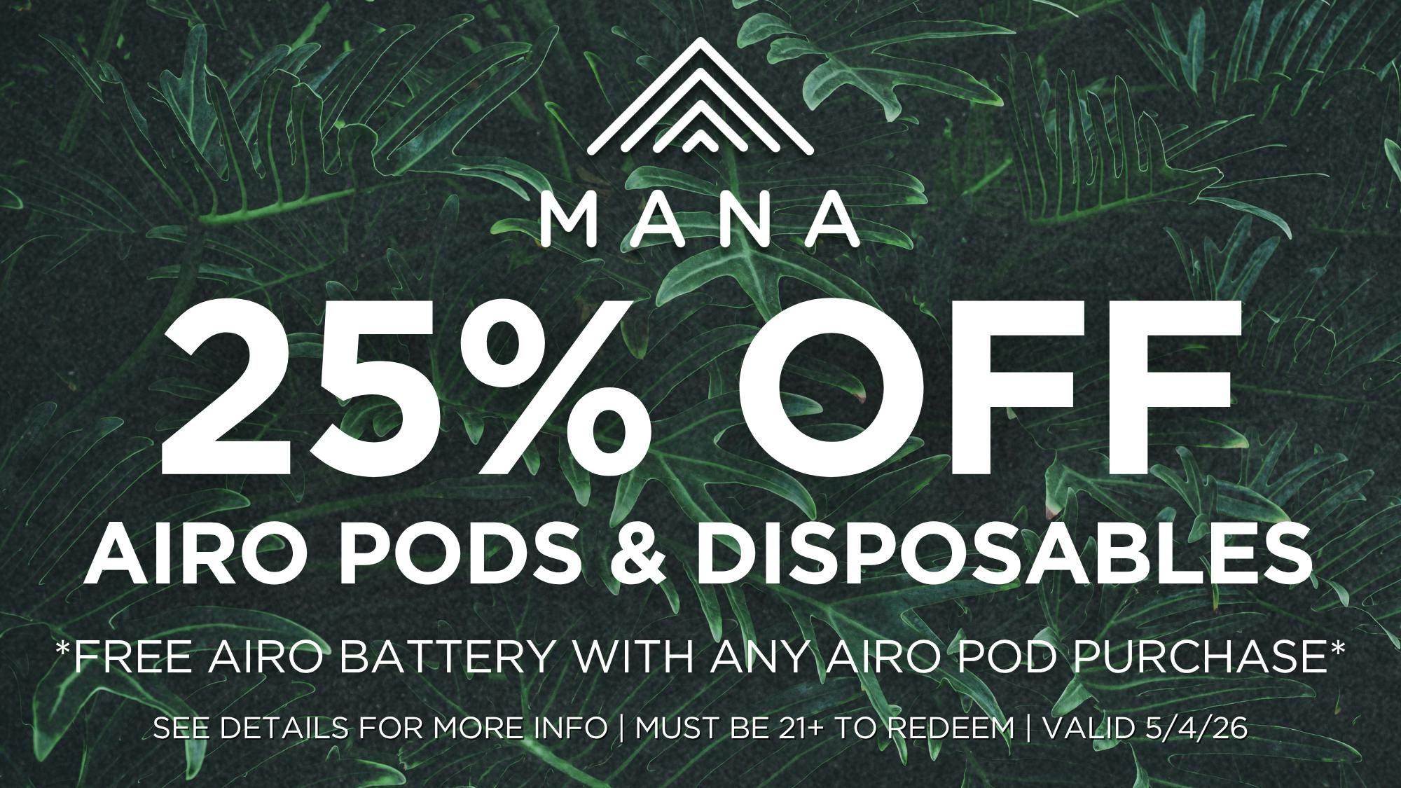 Mana Supply Co. Middle River 25% off Airo Pods & Disposables