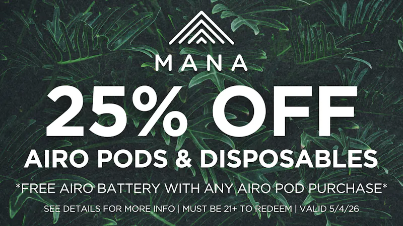 Mana Supply Co. Middle River 25% off Airo Pods & Disposables