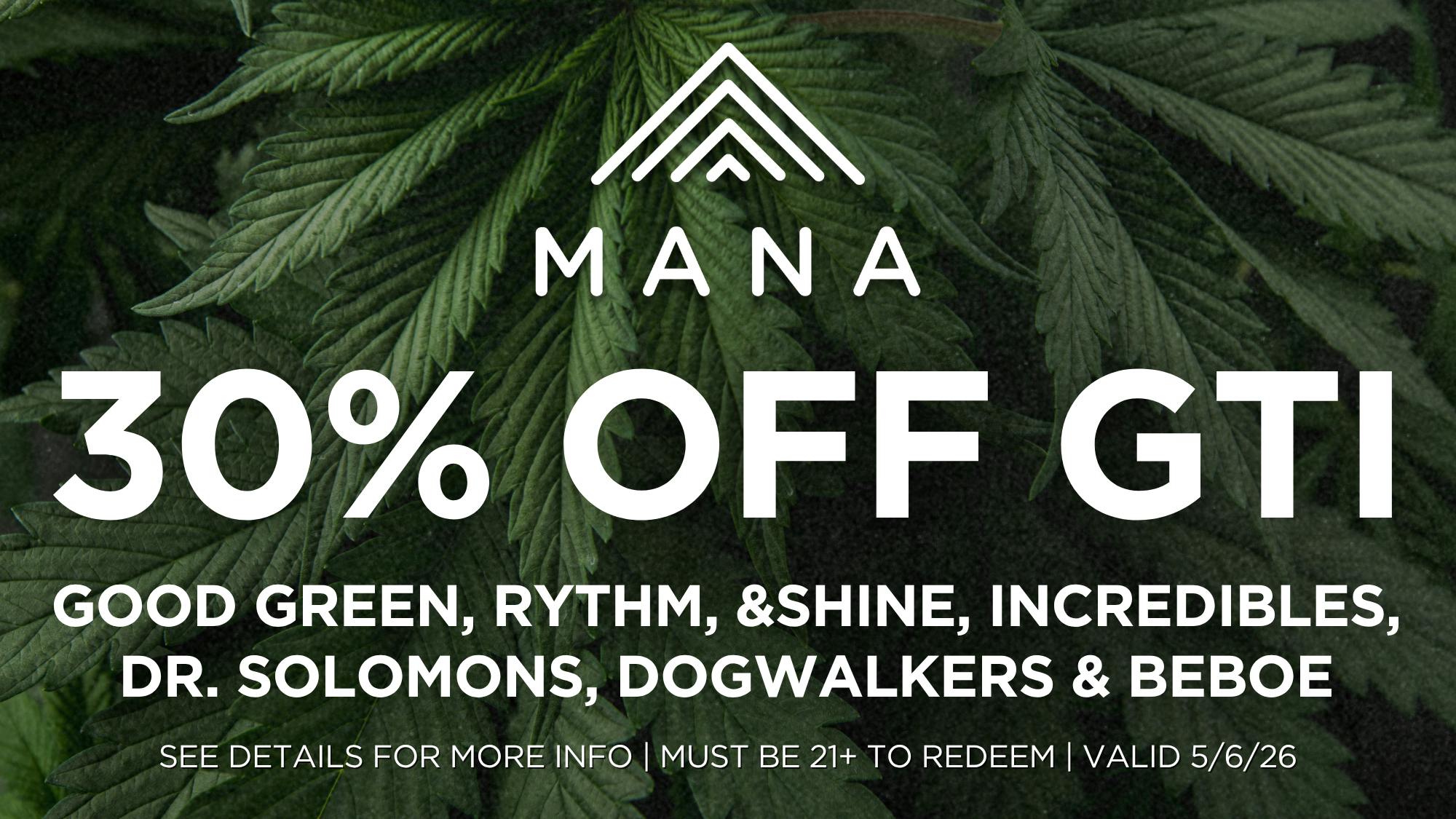 Mana Supply Co. Middle River 30% off Green Thumb Industries
