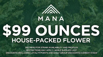 Mana Supply Co. Edgewater $99 House Packed Ounces