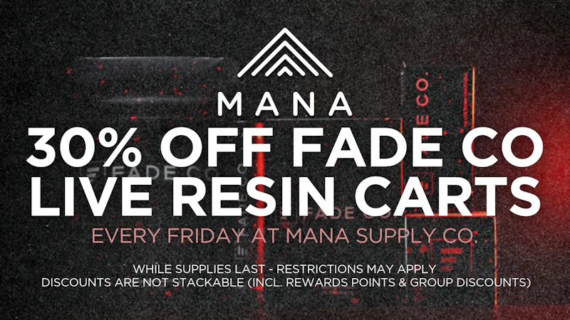 Mana Supply Co. Middle River 30% off Fade Co Live Resin Cartridges (1g)