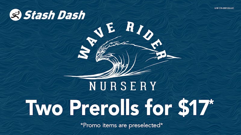 Stash Dash Wave Rider | Two Prerolls for $17*