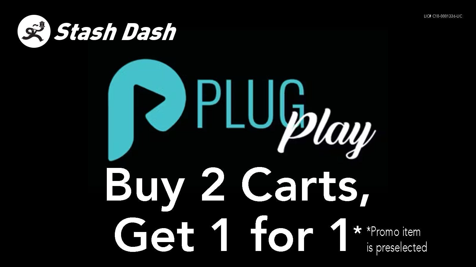 Stash Dash PlugPlay | Buy 2 Carts, Get 1 Cart for $1*