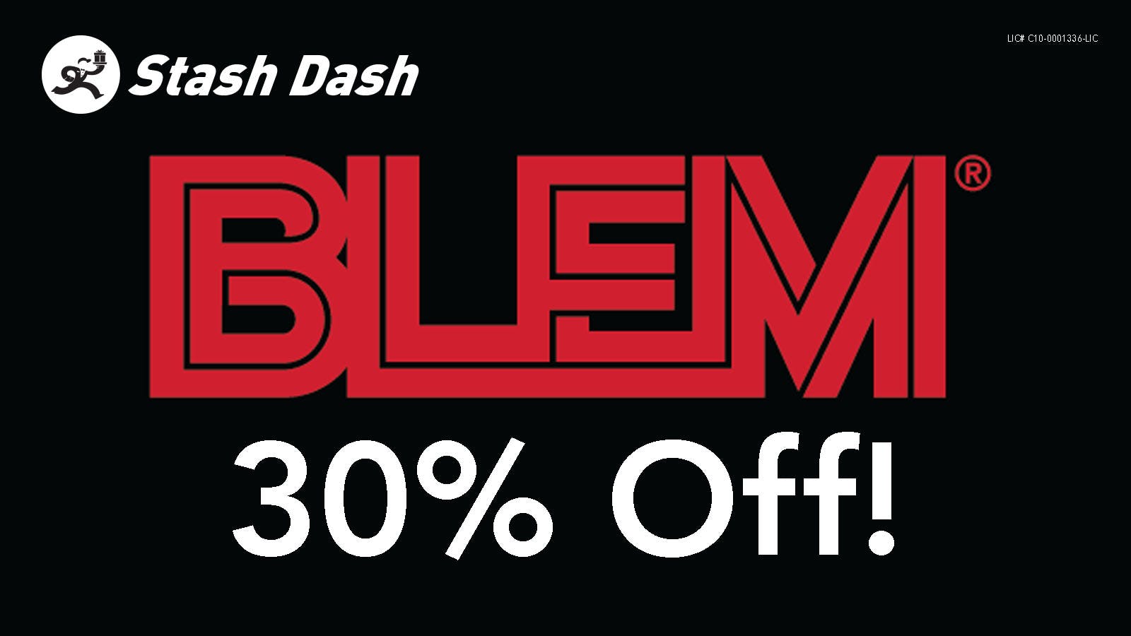 Stash Dash BLEM 30% Off! *