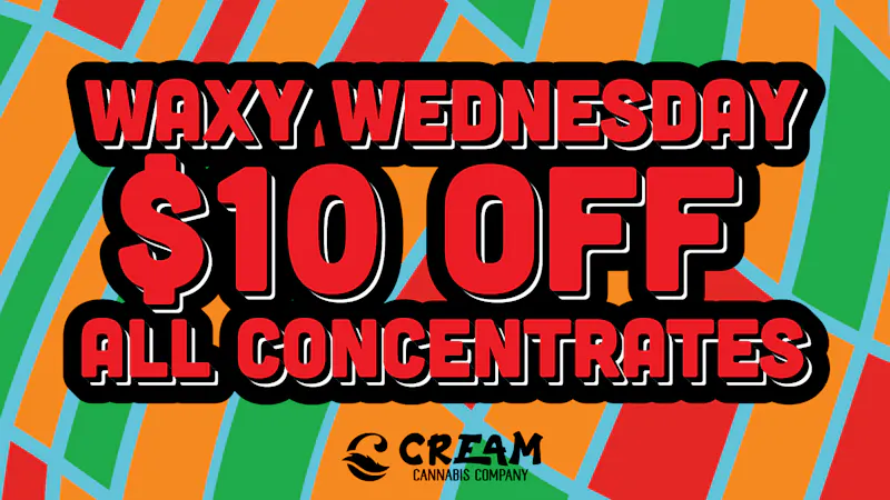 Cream Cannabis Company $10 Off All Concentrates