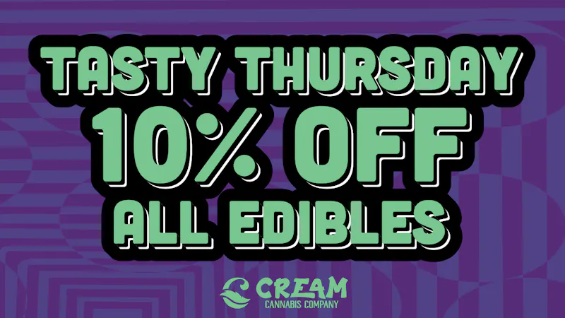 Cream Cannabis Company 10% Off All Edibles