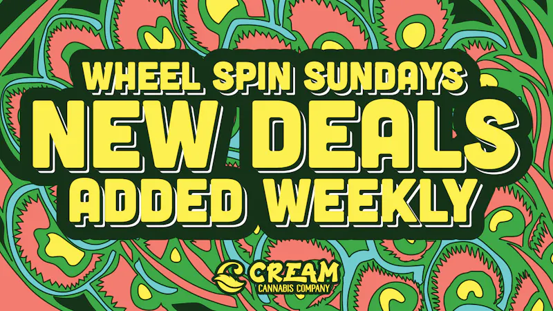 Cream Cannabis Company SPIN THE WHEEL DEAL