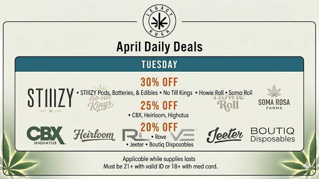 LEGACY KUSH ⭐️ Tuesday Deals! ⭐️