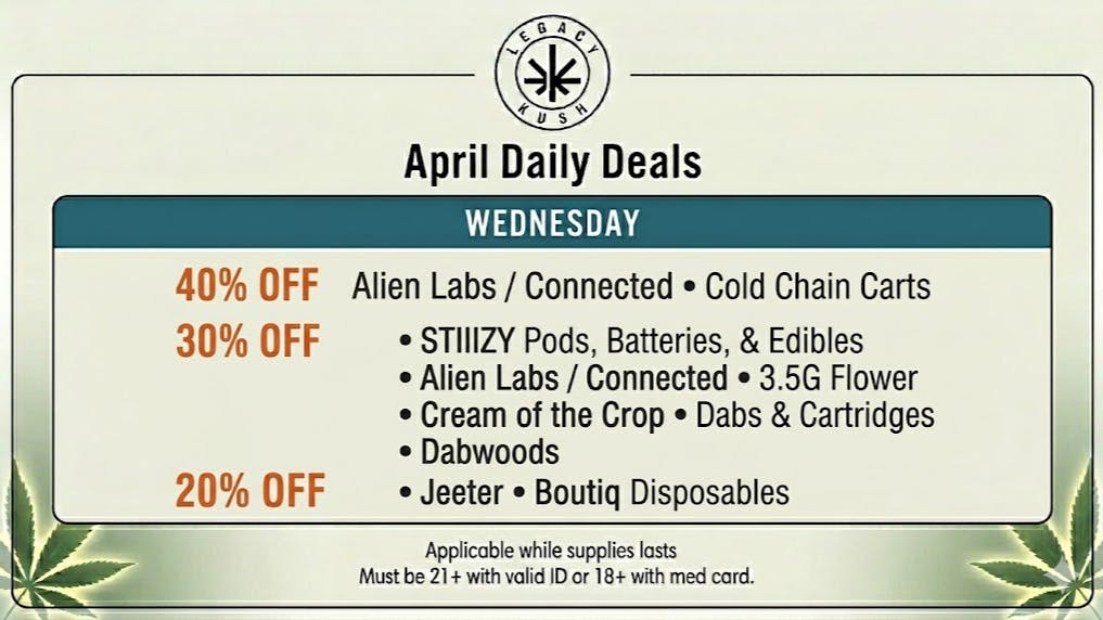 LEGACY KUSH 🌱 Wednesday Deals 🌱