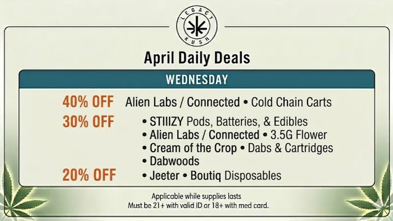 LEGACY KUSH 🌱 Wednesday Deals 🌱