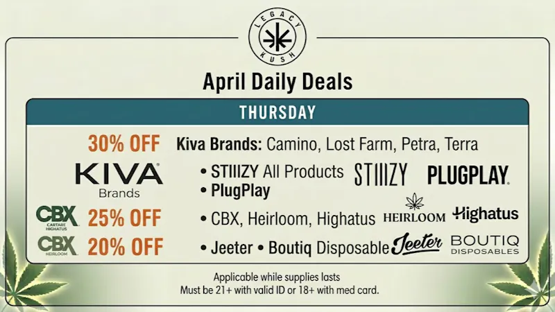 LEGACY KUSH 💰 Thursday Deals 💰