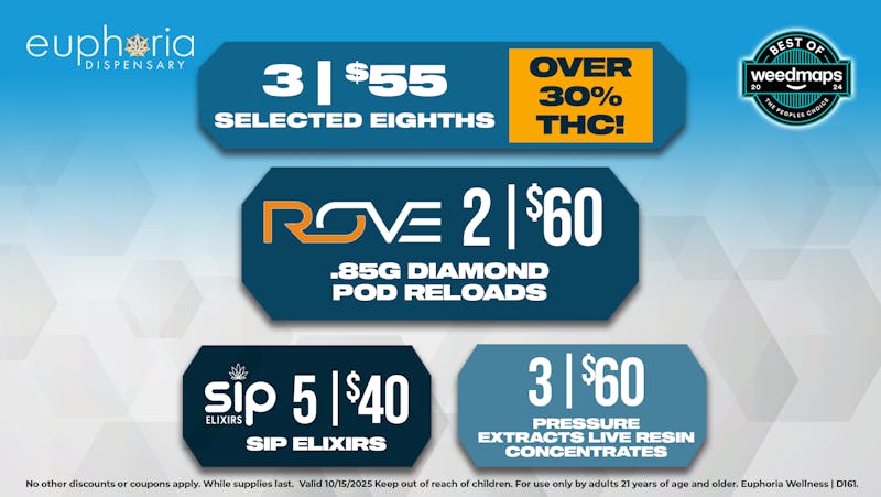 Euphoria Wellness - Marijuana Dispensary 3/$55 8ths | 2/$60 Rove Diamond Pod Reloads