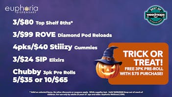 Euphoria Wellness - Marijuana Dispensary 3/$80 Top Shelf 8ths | 3/$99 Rove Diamond Reloads