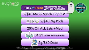 Euphoria Wellness - Marijuana Dispensary 2/$40 Mix & Match 8ths | B1G1 Presidential