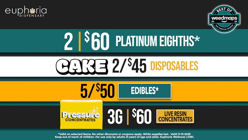 Euphoria Wellness - Marijuana Dispensary 2/$60 Platinum 8ths | 2/$45 Cake Disposables