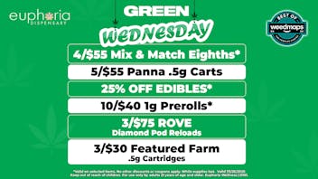 Euphoria Wellness - Marijuana Dispensary Green Wednesday - We Deliver!