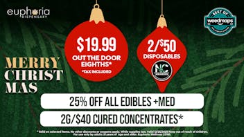 Euphoria Wellness - Marijuana Dispensary Merry Christmas! We're OPEN - We Deliver!