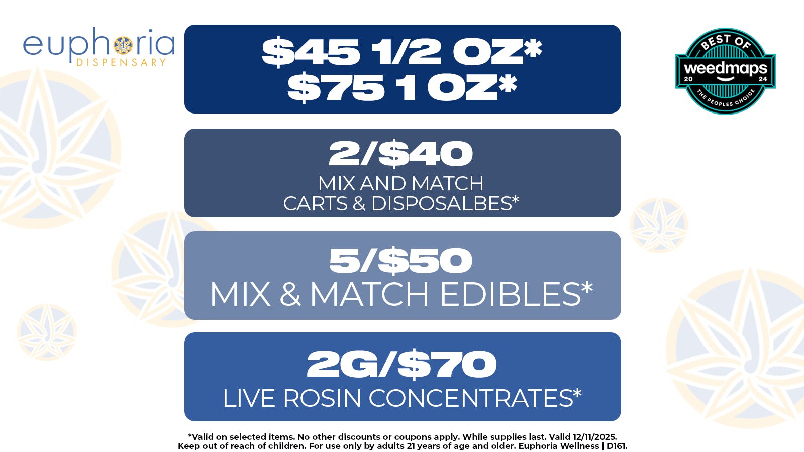 Euphoria Wellness - Marijuana Dispensary $45 1/2oz-$75 1oz | 2/$40 Mix & Match Carts & Disp