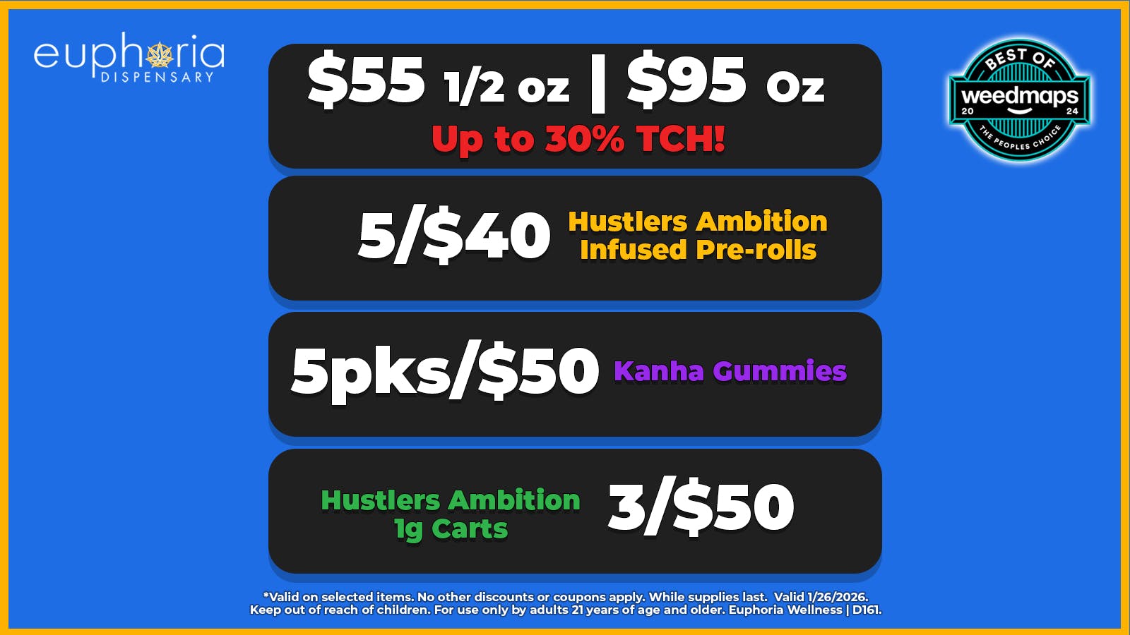 Euphoria Wellness - Marijuana Dispensary $55 1/2oz - $95 1oz | 5pks/$50 Kanha Gummies